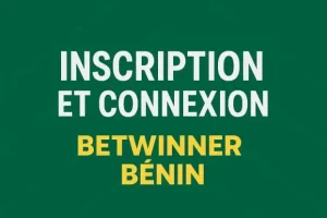benin betwinner inscription